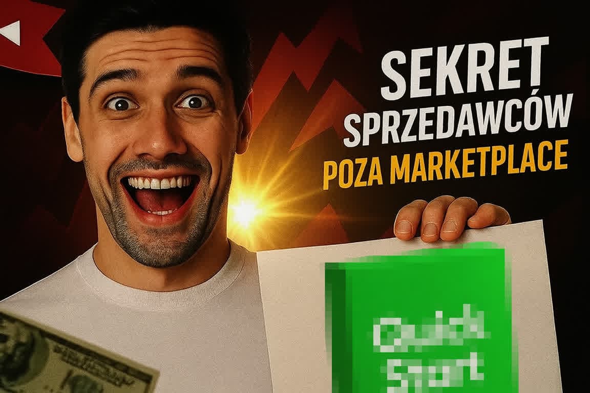 SEKRET SPRZEDAWCÓW, KTÓRZY UWOLNILI SIĘ OD MARKETPLACE'ÓW